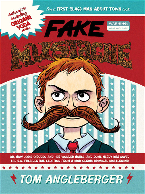 Title details for Fake Mustache by Tom Angleberger - Wait list